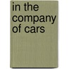 In The Company Of Cars door Sarah Redshaw