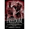 In The Name Of Freedom door Lawrence G. Heatley