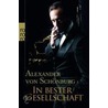In bester Gesellschaft door Alexander von Schönburg