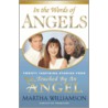 In the Words of Angels door Martha Williamson