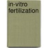 In-Vitro Fertilization