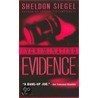 Incriminating Evidence door Sheldon Siegel
