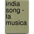 India Song - La Musica
