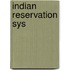 Indian Reservation Sys