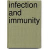 Infection and Immunity door Liz Lightstone