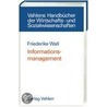 Informationsmanagement door Friederike Wall