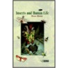 Insects And Human Life by Brian Morris