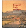 Bouwen in de Archipel door Onbekend