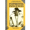 Inspiriting Influences by Michael Awkward