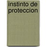 Instinto de Proteccion by Marion Lennox