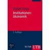 Institutionenökonomik by Stefan Voigt