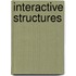 Interactive Structures