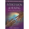 Intercession & Healing by Fiona Horrobin