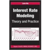 Interest Rate Modeling door Lixin Wu