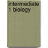 Intermediate 1 Biology