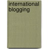 International Blogging door Adrienne Russell