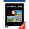 International Politics door Paul D'Anieri