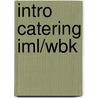Intro Catering Iml/Wbk by Unknown