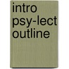Intro Psy-Lect Outline door Smith Et Al