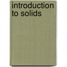 Introduction To Solids door Leonid V. Azaroff