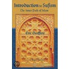 Introduction to Sufism door Eric Geoffroy