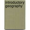 Introductory Geography by James Douglas