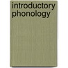 Introductory Phonology door Bruce Hayes