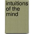 Intuitions Of The Mind
