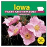 Iowa Facts and Symbols door Elaine A. Kule