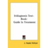 Iridiagnosis Text-Book door J. Haskel Kritzer