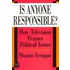 Is Anyone Responsible?