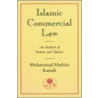 Islamic Commercial Law door Prof Mohammad Hashim Kamali