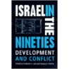 Israel In The Nineties door Frederick A. Lazin