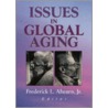 Issues in Global Aging by Roberto L. Patarca-Montero