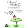 It Doesn't Count If... door Daisy Westmoor