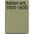 Italian Art, 1500-1600