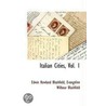 Italian Cities, Vol. 1 door Evangeline Wilbour Blashfield