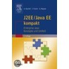 J2ee / Java Ee Kompakt by Arne Koschel