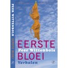 Eerste bloei by P. Wittenbols
