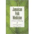 Jamaican Folk Medicine