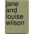 Jane And Louise Wilson