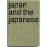 Japan And The Japanese door Onbekend