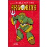 Jason And The Argobots by J. Torres