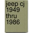 Jeep Cj 1949 Thru 1986