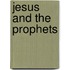 Jesus And The Prophets