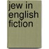 Jew in English Fiction