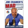 Jim Cramer's Mad Money door James J. Cramer