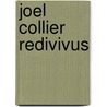 Joel Collier Redivivus door George Veal