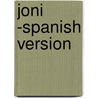 Joni -Spanish version door Joni Eareckson Tada