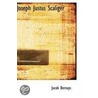 Joseph Justus Scaliger door Jacob Bernays